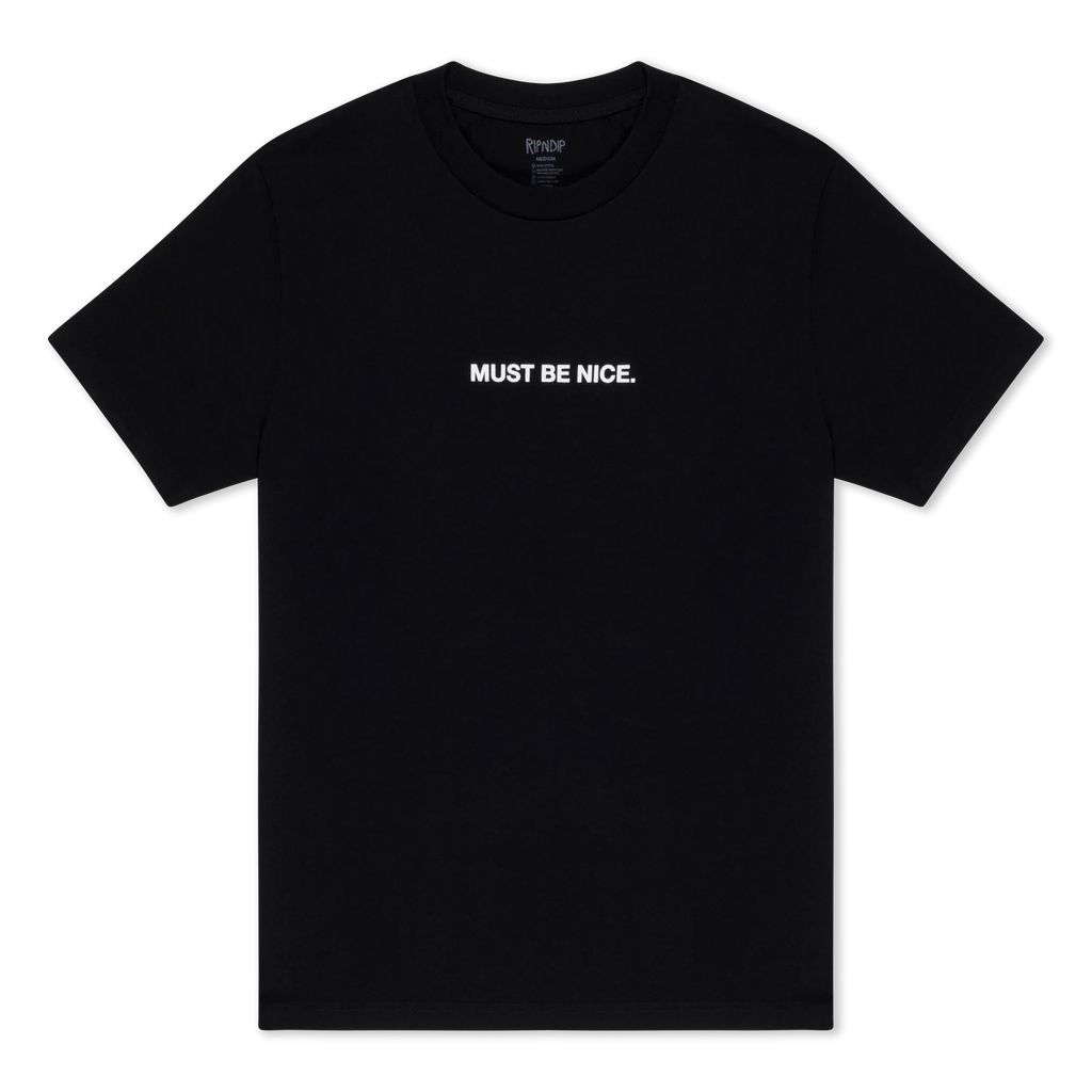 RIPNDIP Must be Nice Boobies Tee