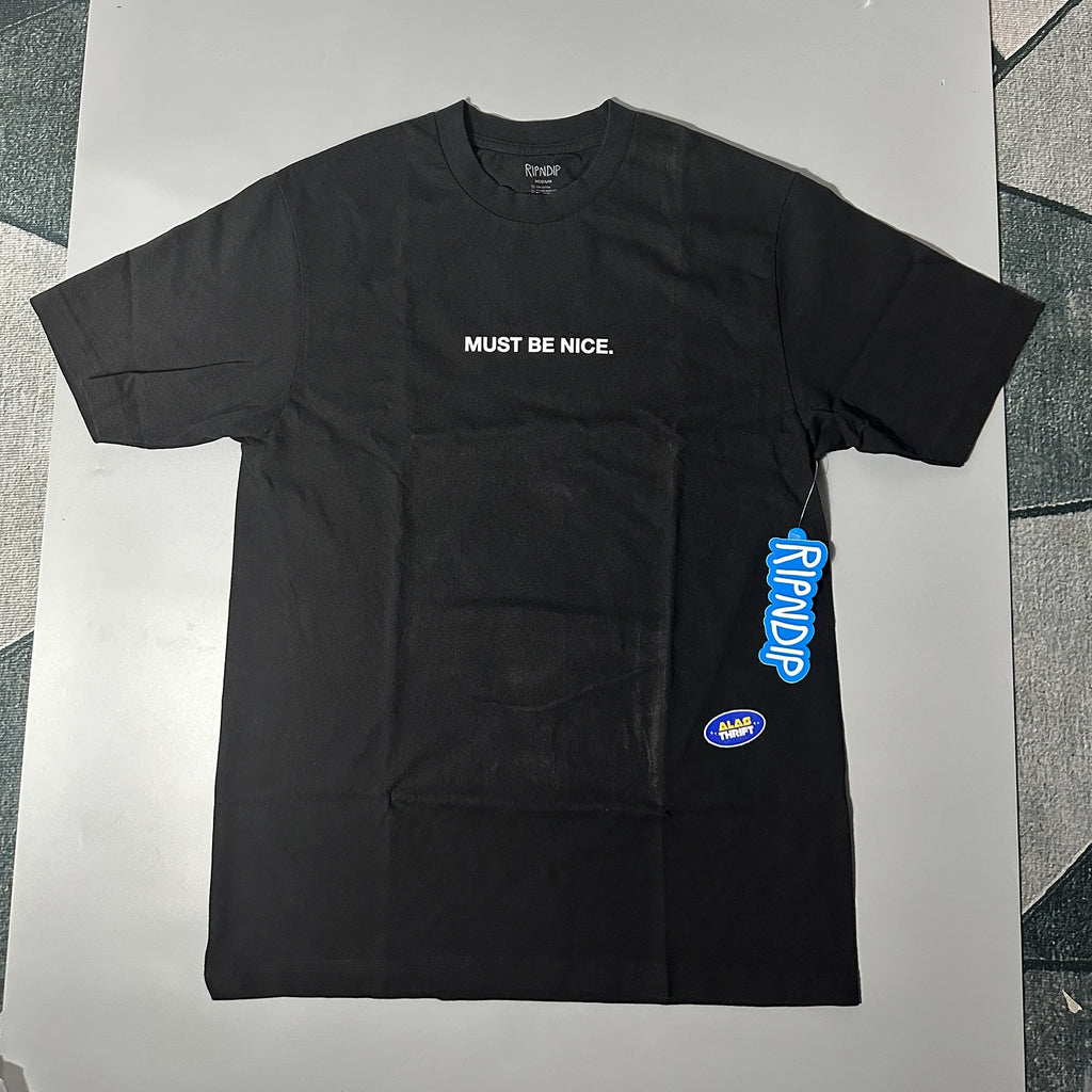 RIPNDIP Must be Nice Boobies Tee